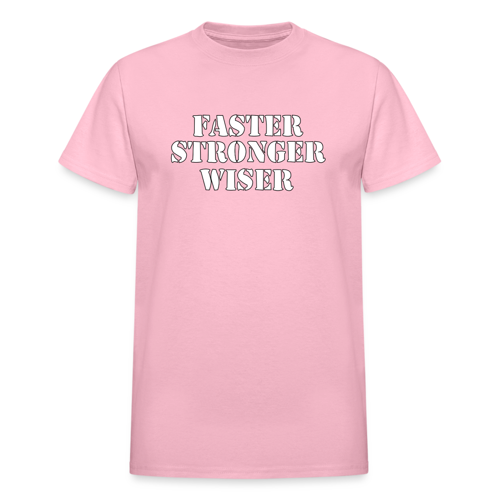 Faster Stronger Wiser Gildan Ultra Cotton Adult T-Shirt - light pink