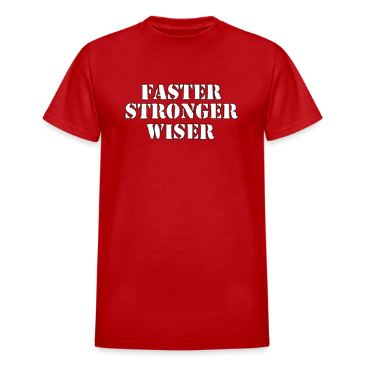 Faster Stronger Wiser Gildan Ultra Cotton Adult T-Shirt - red