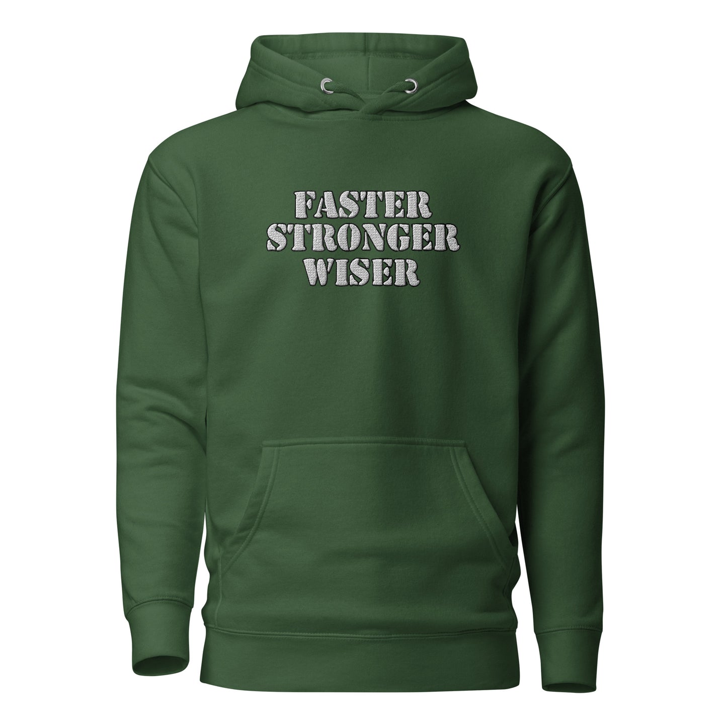 Faster Stronger Wiser Unisex Hoodie