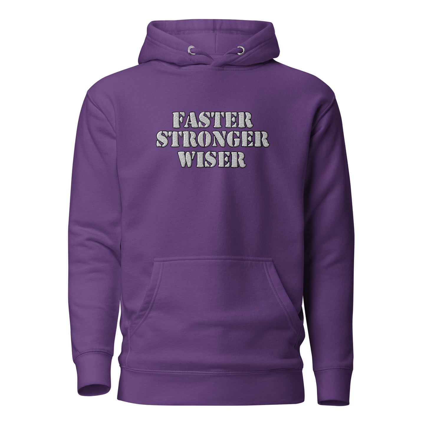 Faster Stronger Wiser Unisex Hoodie