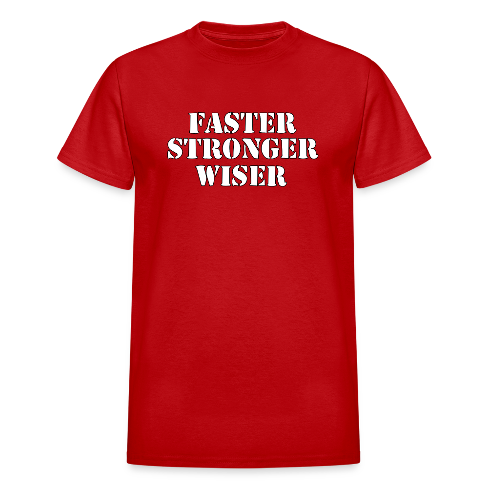 Faster Stronger Wiser Gildan Ultra Cotton Adult T-Shirt - red